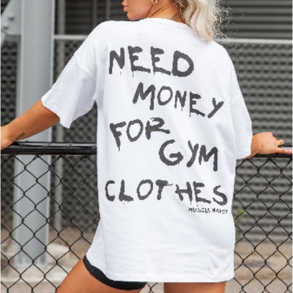 Muscle Nation “Need Money” oversized unisex workout or lounge tee